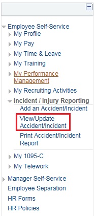 Image of the left navigation of the Home page with the Employee Self-Service Menu expanded and then the Incident/Injury Reporting menu expanded. The image shows a highlighted box around the View/Update Accident/Incident link.